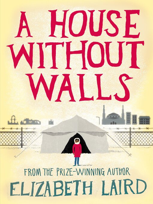 Title details for A House Without Walls by Elizabeth Laird - Wait list